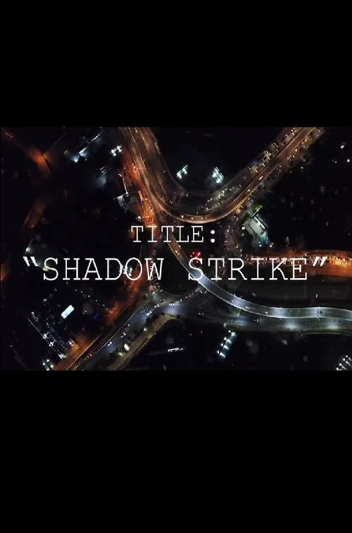 Shadow Strike постер