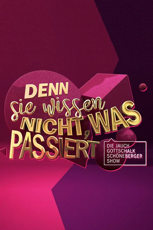 Denn sie wissen nicht, was passiert постер