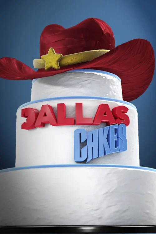 Dallas Cakes постер