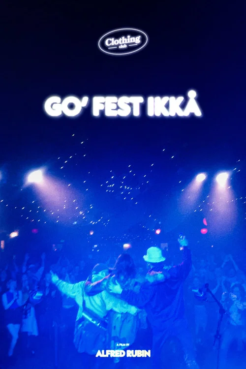 GO' FEST IKKÅ постер