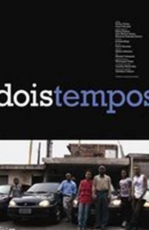 A Família Braz: Dois Tempos постер