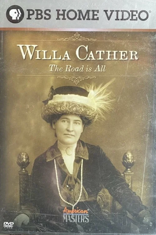 Willa Cather: The Road Is All постер