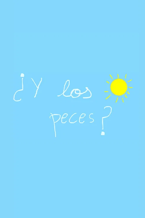 ¿Y los peces? постер