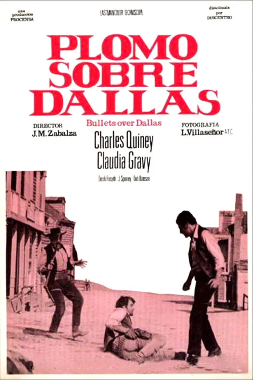 Plomo sobre Dallas постер