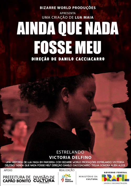 Ainda Que Nada Fosse Meu постер