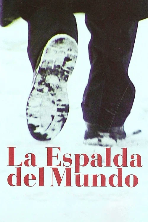 La espalda del mundo постер