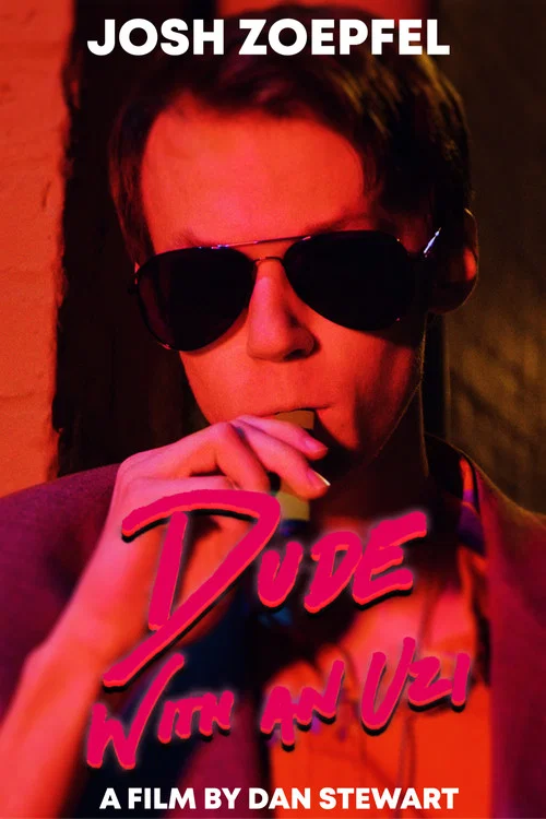 Dude With an Uzi постер