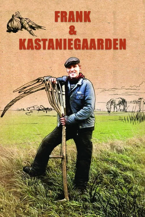 Frank & Kastaniegaarden постер