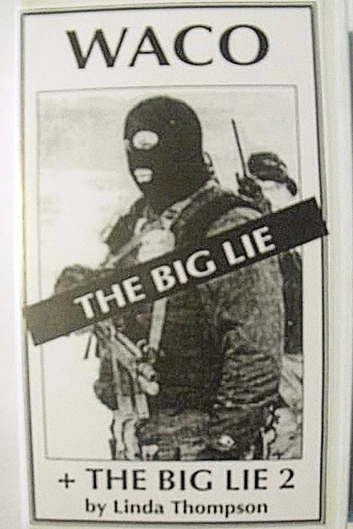 Waco, the Big Lie постер