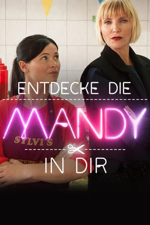 Entdecke die Mandy in Dir постер