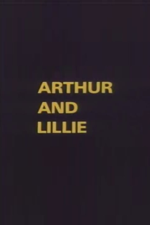 Arthur and Lillie постер