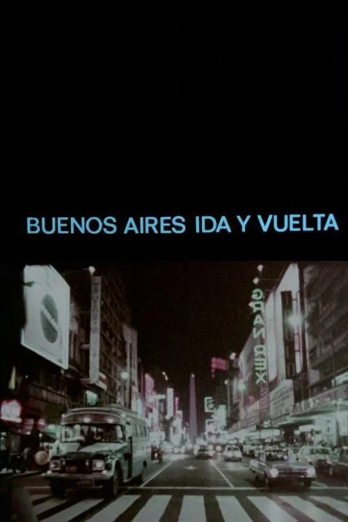Buenos Aires ida y vuelta постер