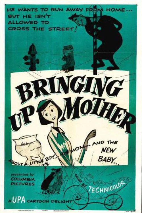 Bringing Up Mother постер