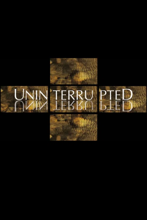 Uninterrupted постер