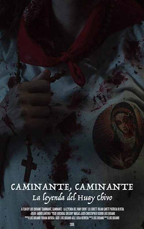 Caminante, Caminante: La Leyenda del Huay Chivo постер