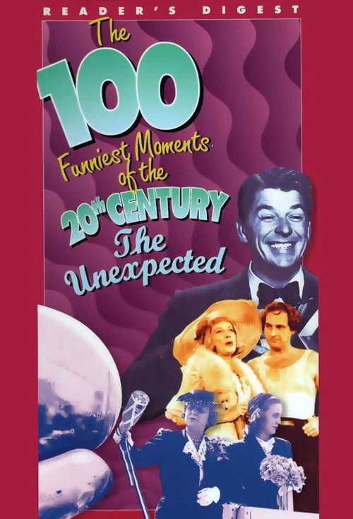 The 100 Funniest Moments of the 20th Century: The Unexpected постер