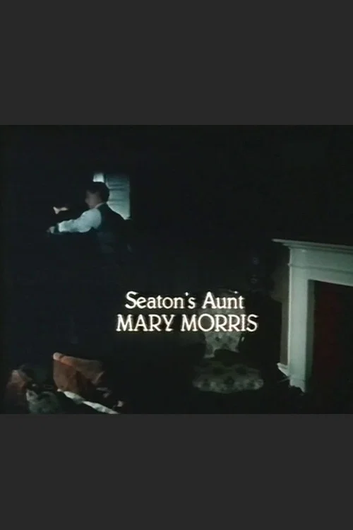 Seaton’s Aunt постер