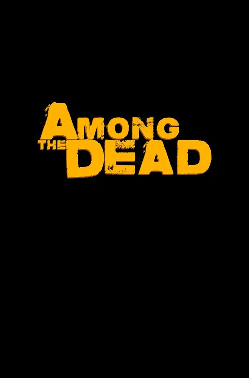 Among the Dead постер
