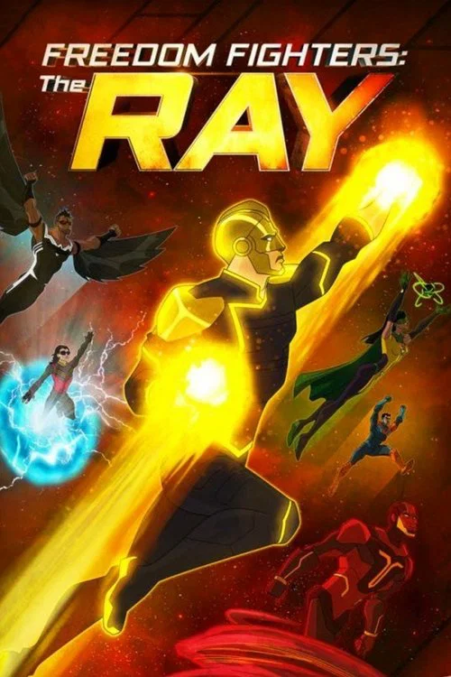 Freedom Fighters: The Ray постер