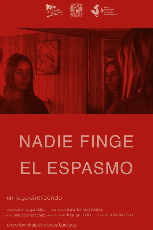 Nadie finge el espasmo постер