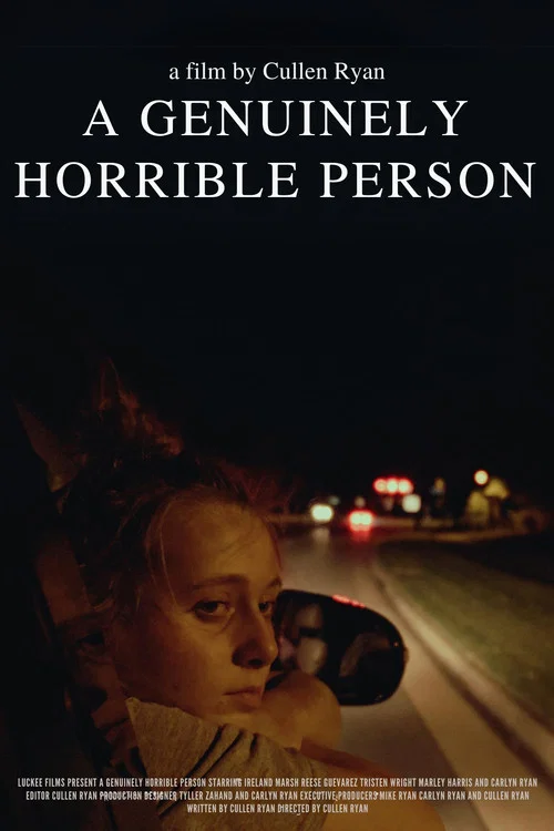 A Genuinely Horrible Person постер