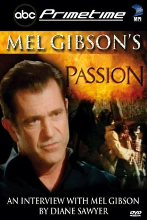 ABC Primetime: Mel Gibson's Passion постер