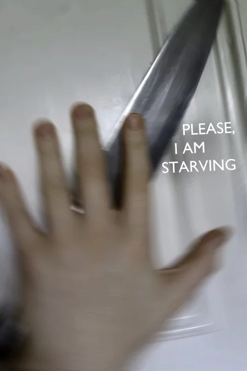 Please, I Am Starving постер