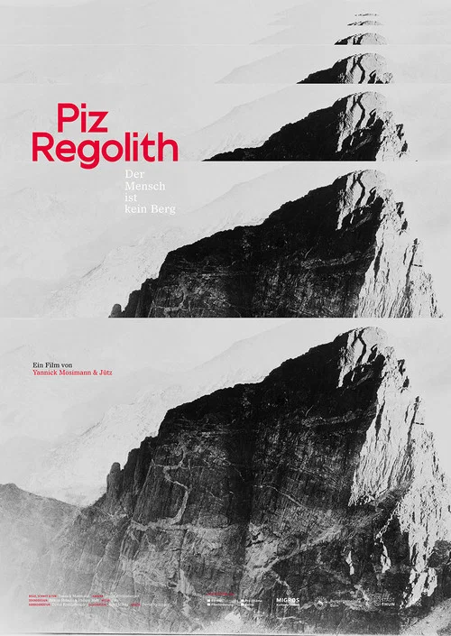 Piz Regolith - Der Mensch ist kein Berg постер