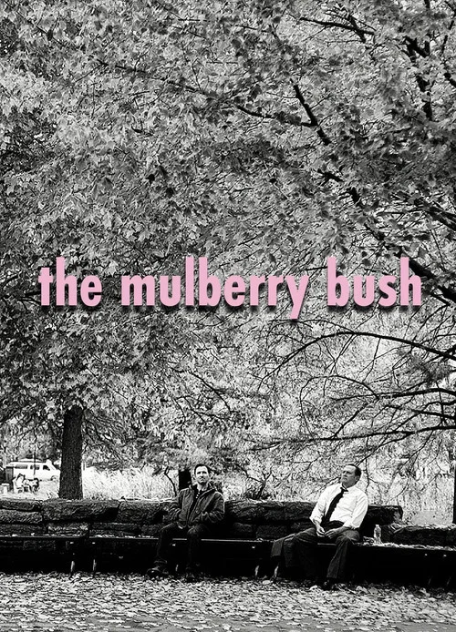 The Mulberry Bush постер