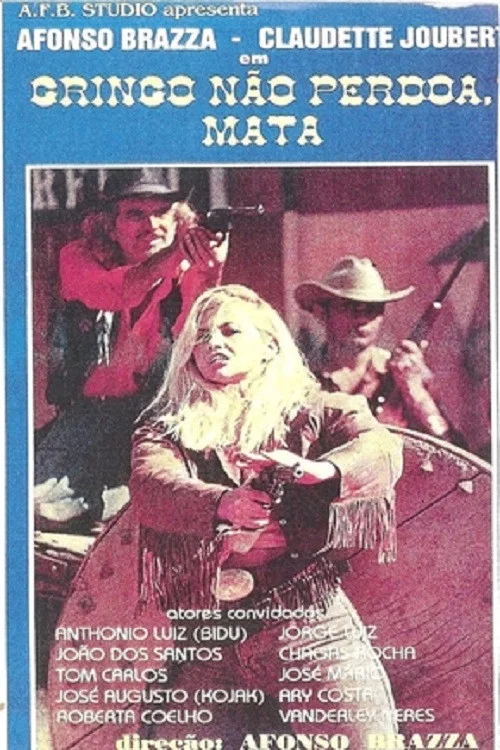 Gringo Não Perdoa, Mata постер