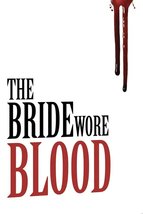 The Bride Wore Blood постер