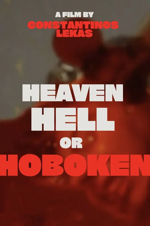 Heaven, Hell or Hoboken постер