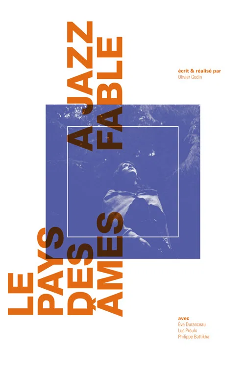 Le Pays des âmes (a jazz fable) постер