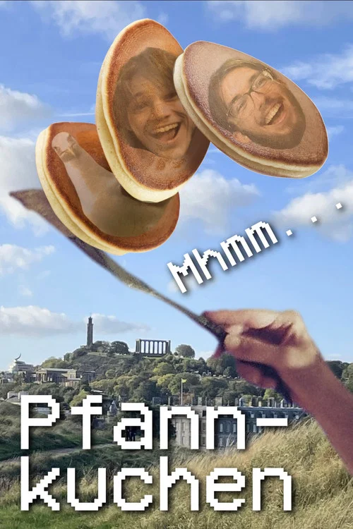 Mhmm... Pfannkuchen! постер