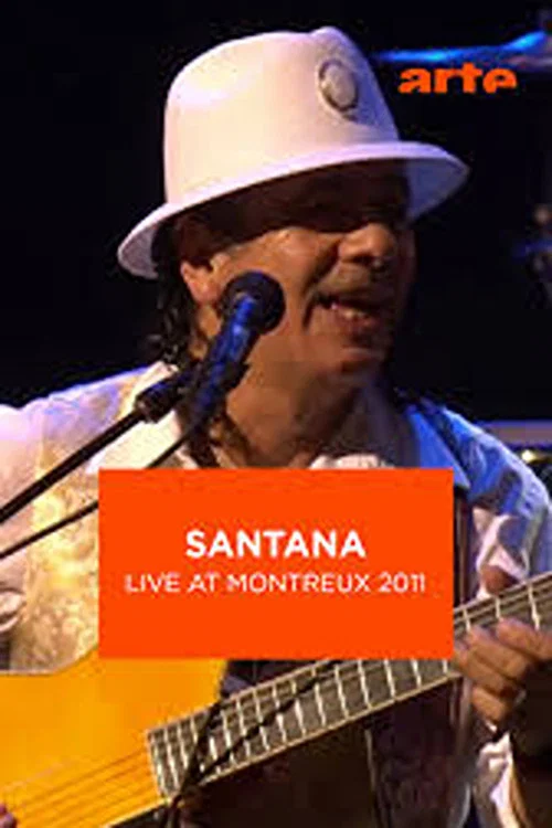 Santana Live at Montreux 2011 постер