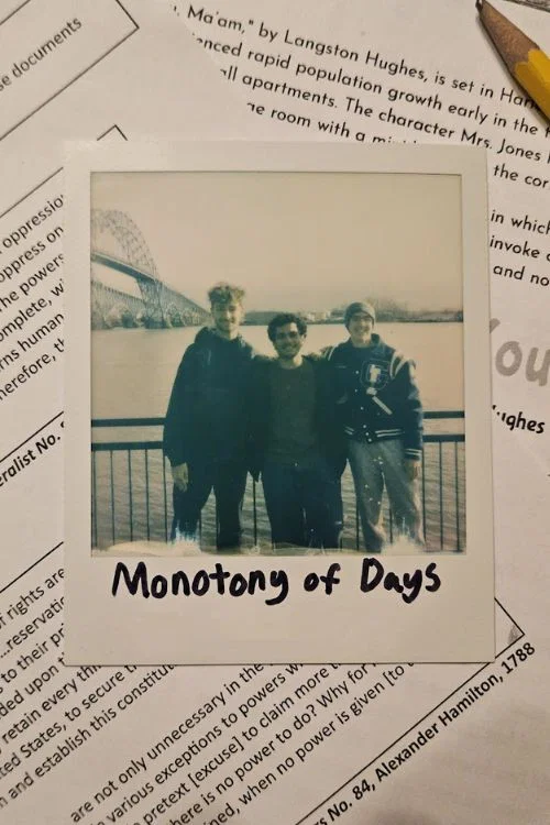 Monotony of Days постер