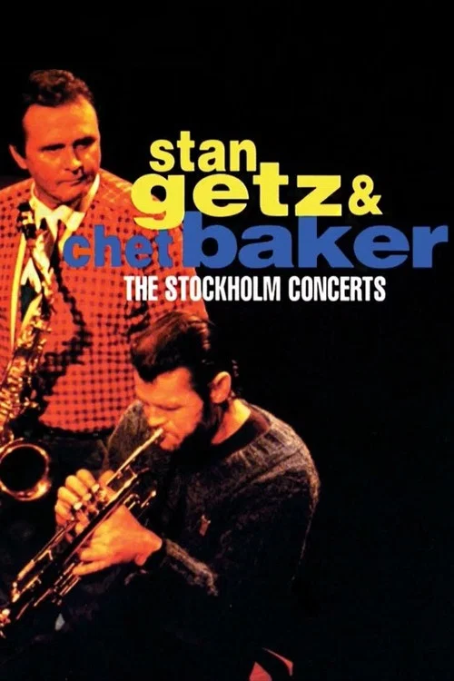 Stan Getz & Chet Baker: Live in Stockholm 1983 постер