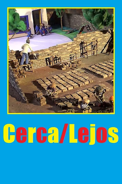Cerca/Lejos постер