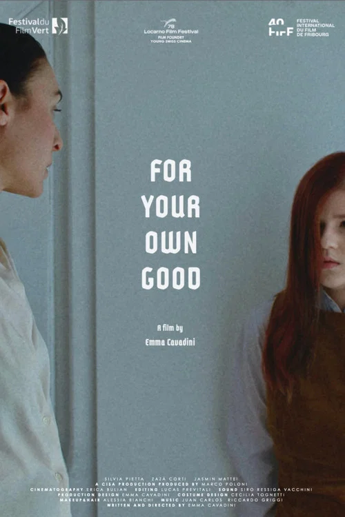 For Your Own Good постер