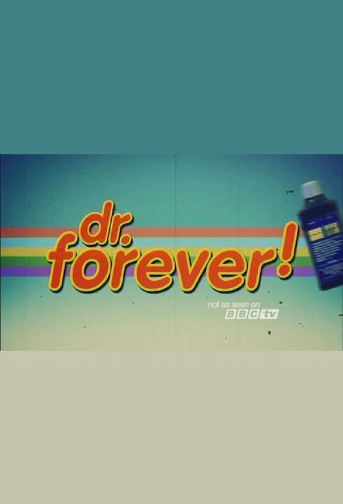 Dr. Forever! постер