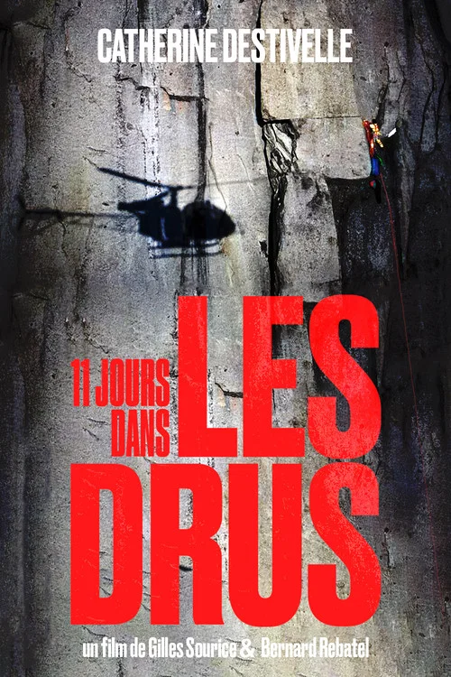 11 Jours dans les Drus постер
