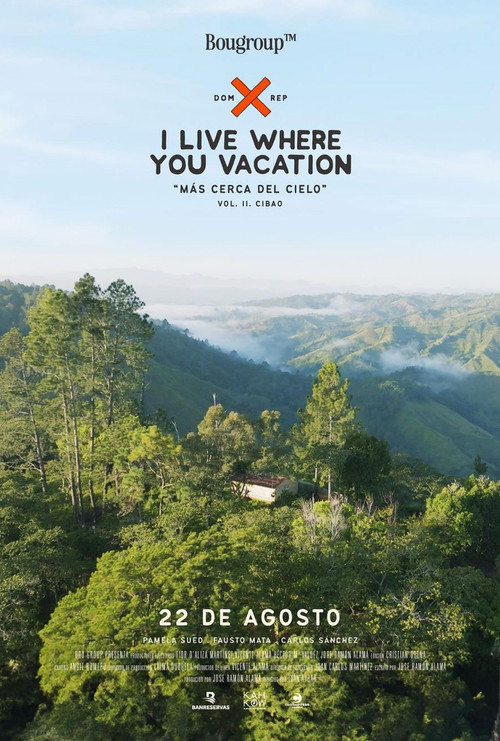 I Live Where You Vacation, Más Cerca del Cielo Vol. II. Cibao постер