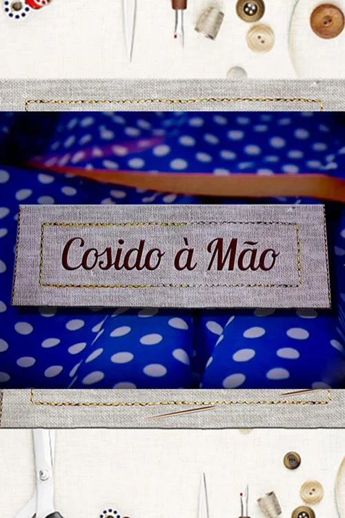 Cosido à Mão постер