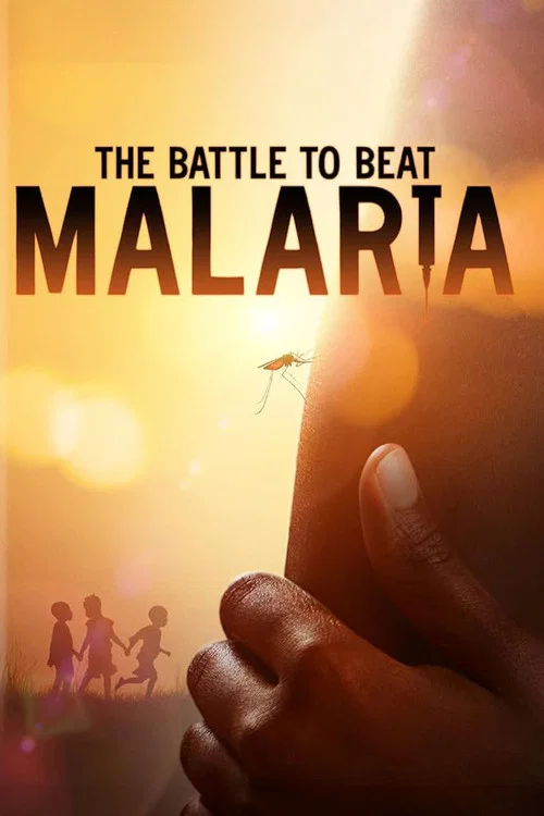 The Battle to Beat Malaria постер