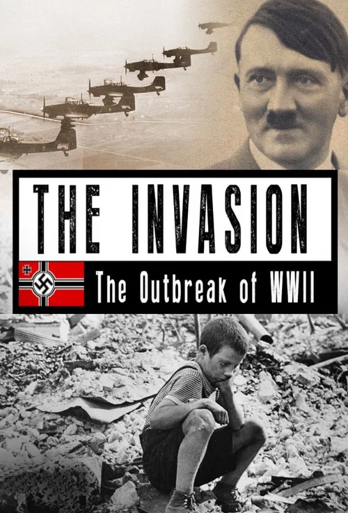 The Invasion: The Outbreak of WW2 постер