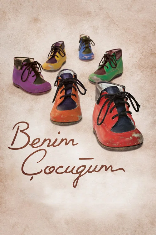 Benim Çocuğum постер