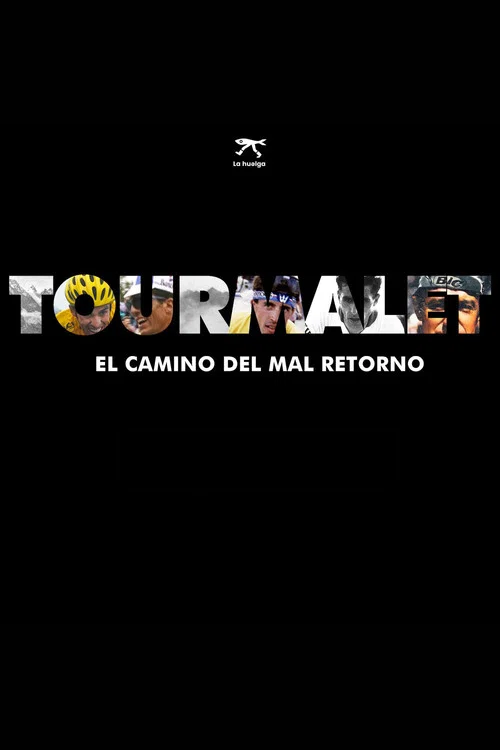 Tourmalet, El Camino del Mal Retorno постер