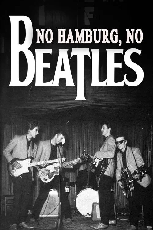 No Hamburg, No Beatles постер