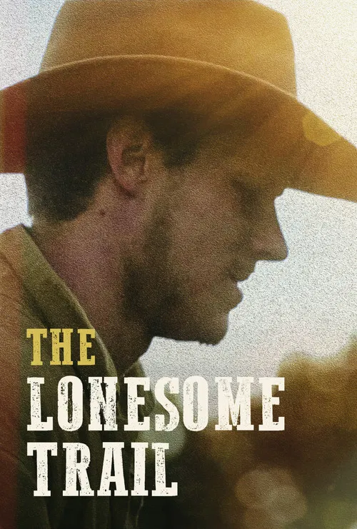 The Lonesome Trail постер