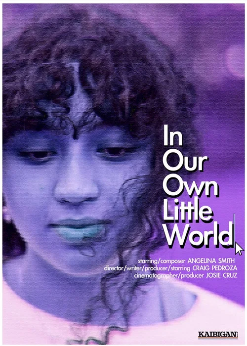 In Our Own Little World постер